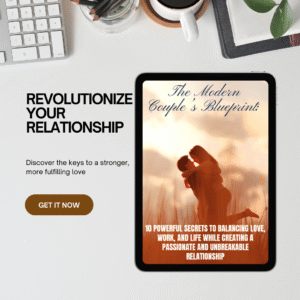 Love in the Real World: A Guide for Modern Couples